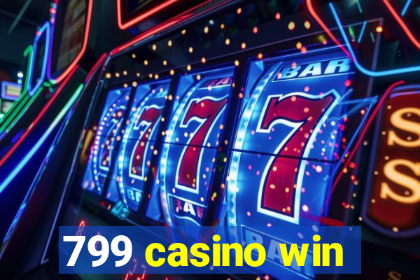 799 casino win