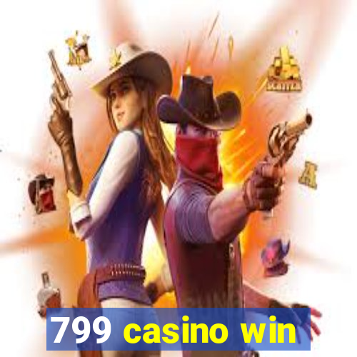 799 casino win