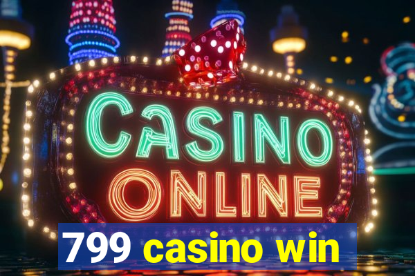 799 casino win