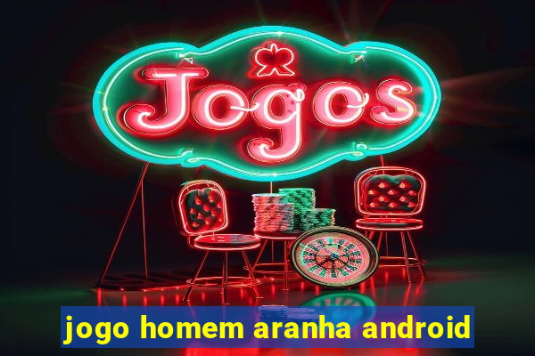 jogo homem aranha android