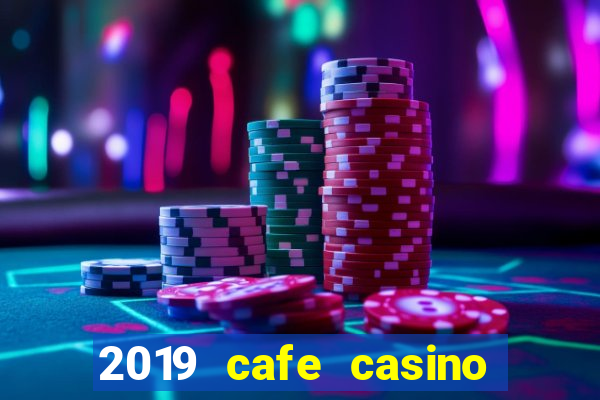 2019 cafe casino no deposit bonus codes