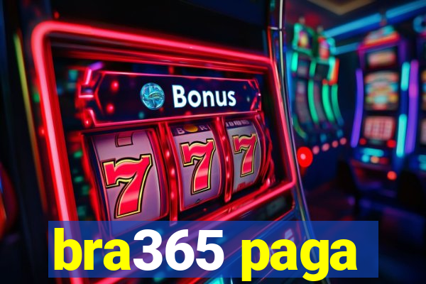 bra365 paga