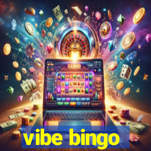 vibe bingo