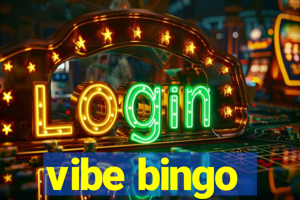 vibe bingo