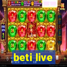 beti live