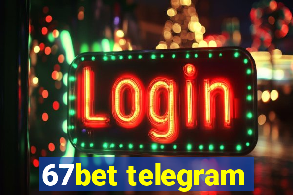 67bet telegram