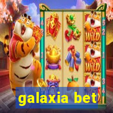 galaxia bet