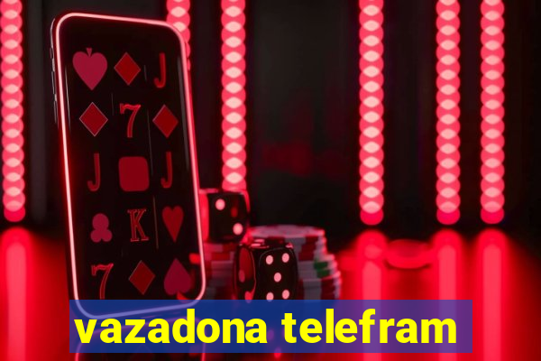 vazadona telefram