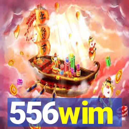 556wim