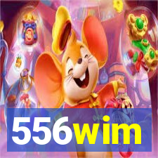 556wim