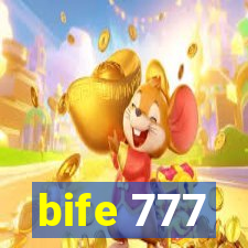 bife 777