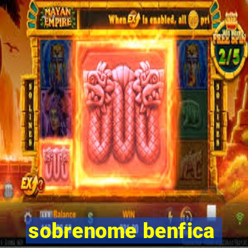 sobrenome benfica