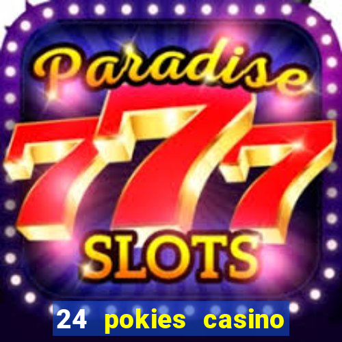 24 pokies casino no deposit bonus codes