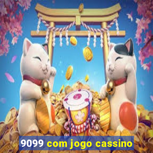 9099 com jogo cassino