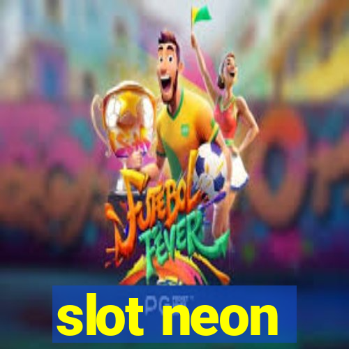 slot neon