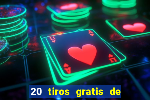 20 tiros gratis de casino apuesta total