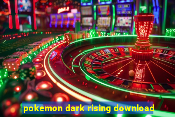 pokemon dark rising download