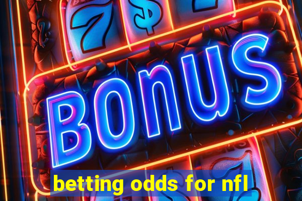 betting odds for nfl