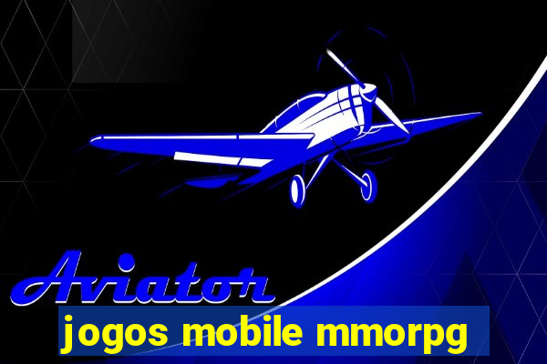 jogos mobile mmorpg