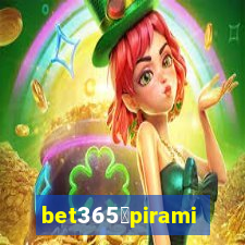 bet365茅piramide