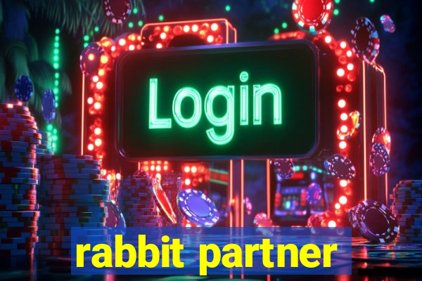 rabbit partner