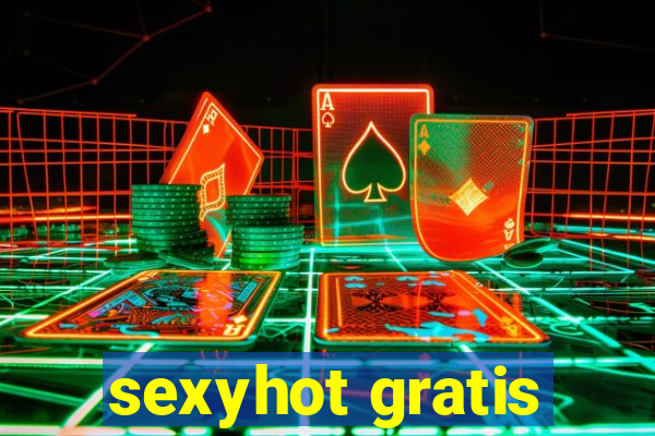 sexyhot gratis