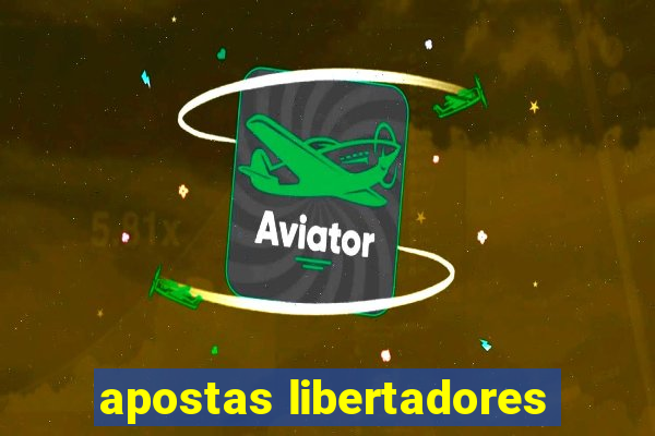 apostas libertadores