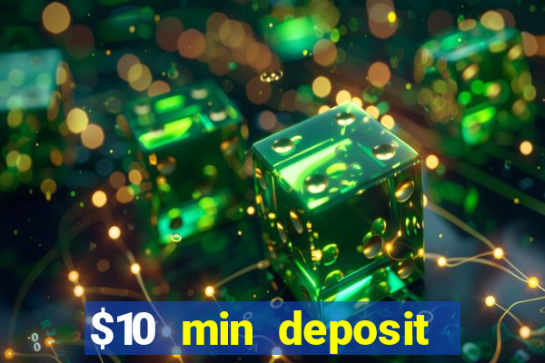 $10 min deposit casino australia