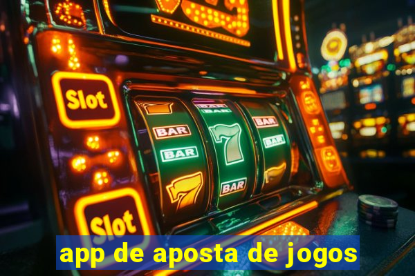 app de aposta de jogos