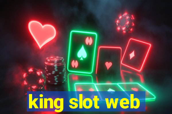 king slot web