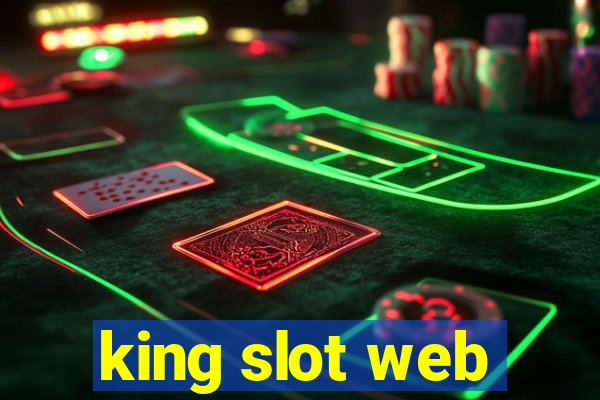 king slot web