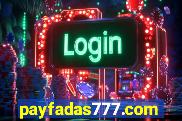 payfadas777.com