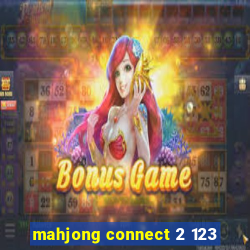 mahjong connect 2 123