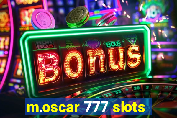 m.oscar 777 slots