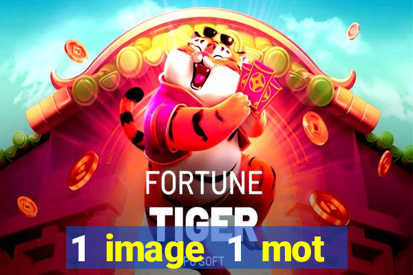 1 image 1 mot casino max