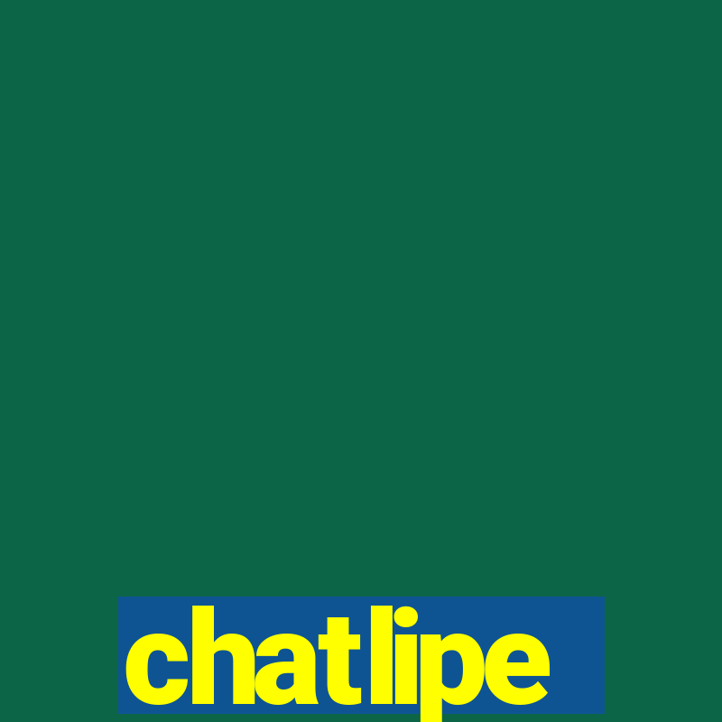 chatlipe