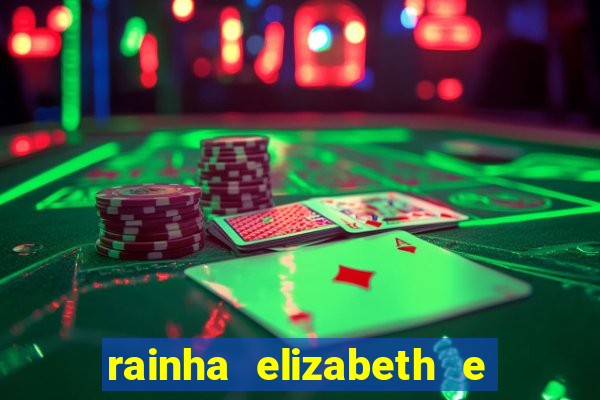 rainha elizabeth e sua irm茫