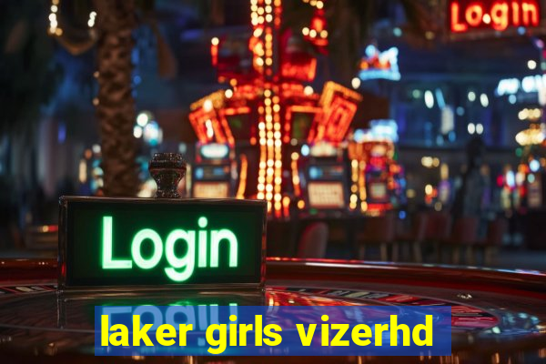 laker girls vizerhd