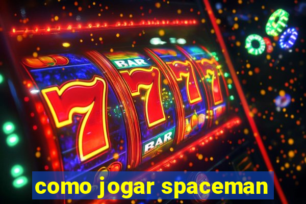 como jogar spaceman