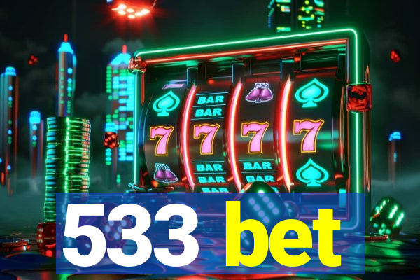 533 bet