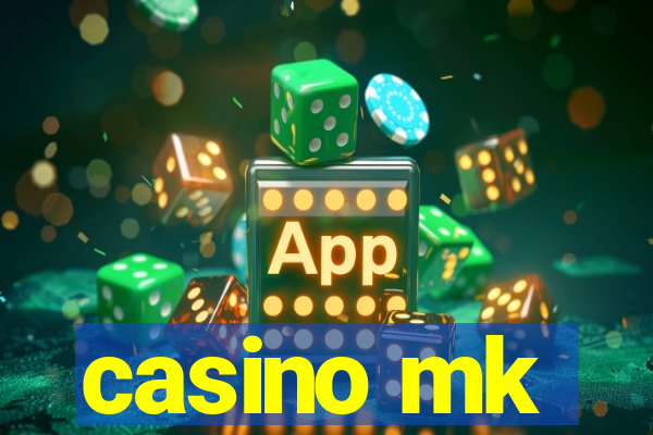 casino mk