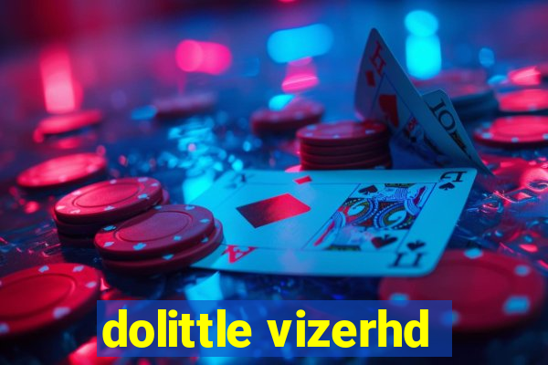 dolittle vizerhd