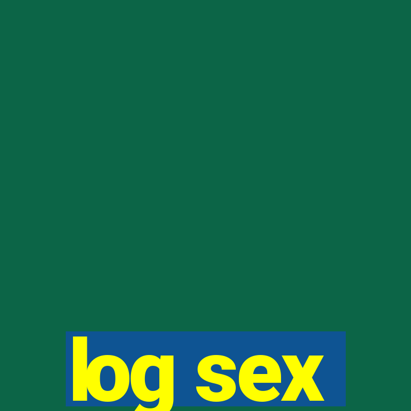 log sex