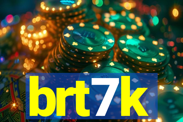 brt7k