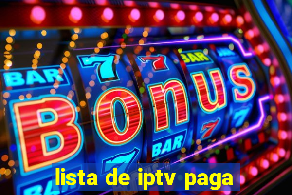 lista de iptv paga