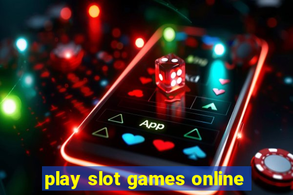 play slot games online