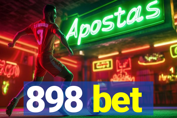 898 bet