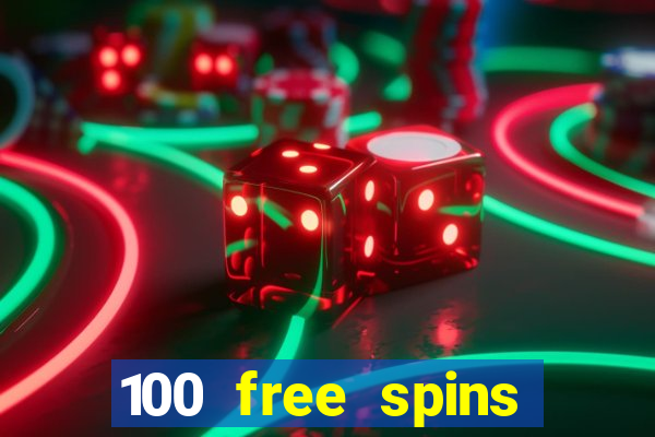 100 free spins online casino