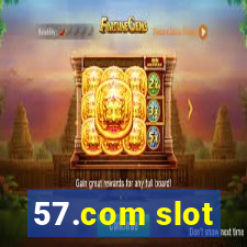 57.com slot