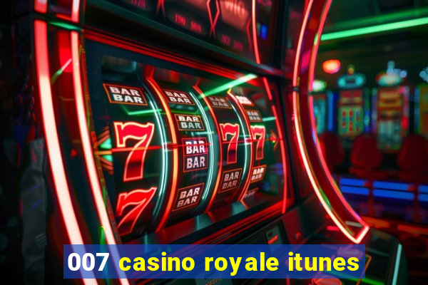 007 casino royale itunes